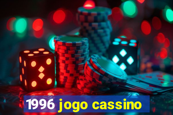 1996 jogo cassino